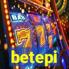 betepi