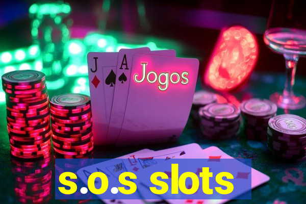 s.o.s slots