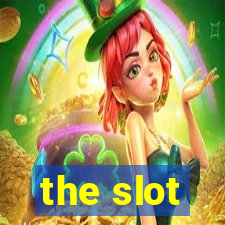 the slot