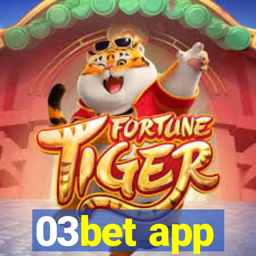 03bet app