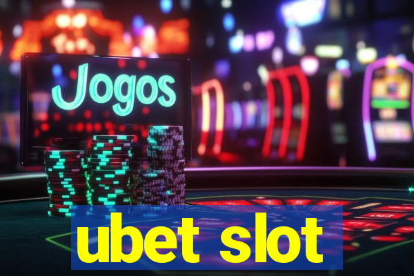 ubet slot