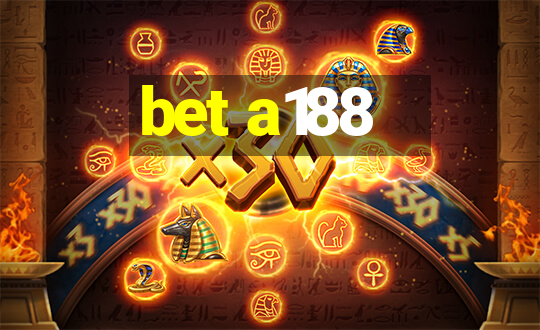 bet a188