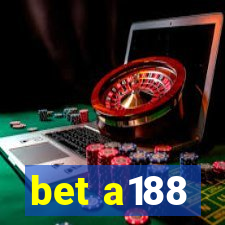 bet a188