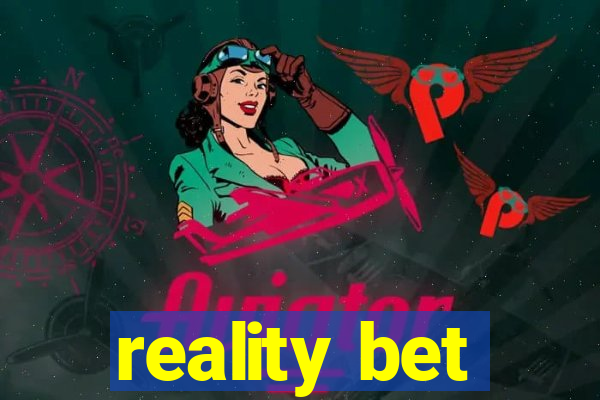 reality bet