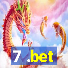 7 .bet