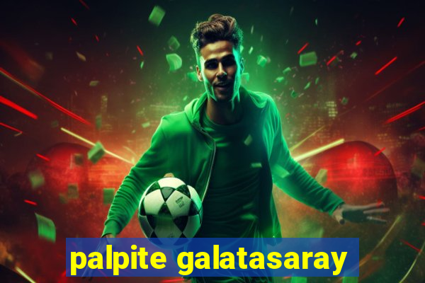 palpite galatasaray