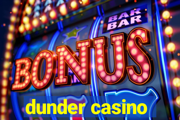 dunder casino