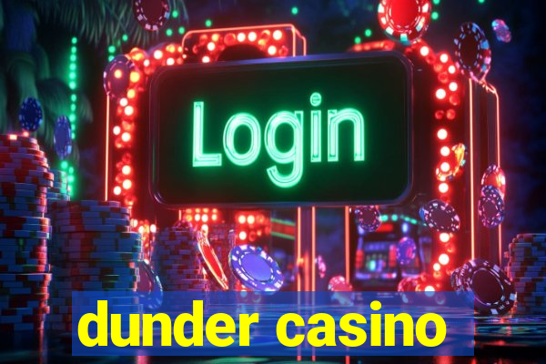 dunder casino