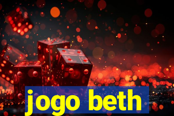 jogo beth