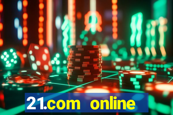 21.com online casino review