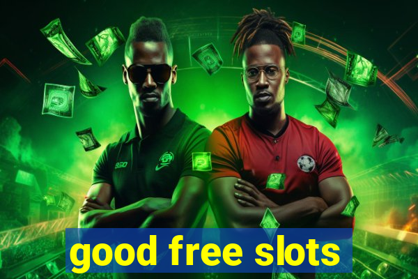 good free slots