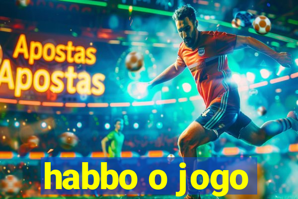 habbo o jogo