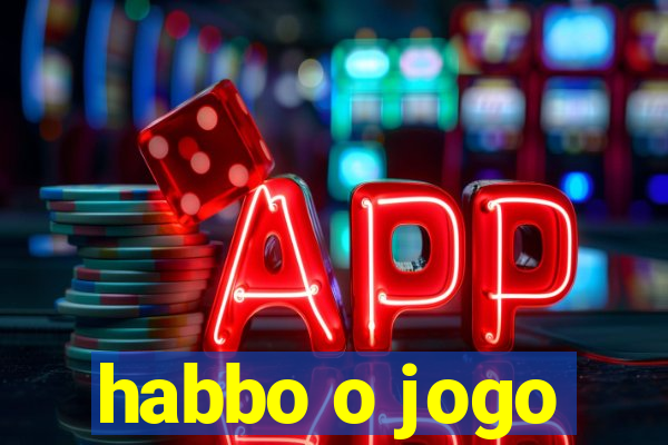 habbo o jogo