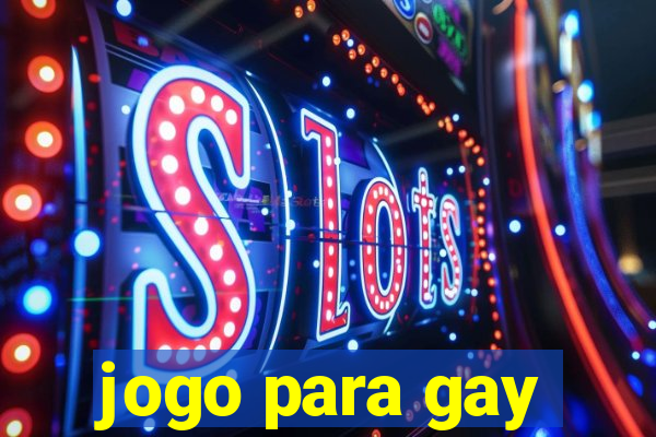 jogo para gay