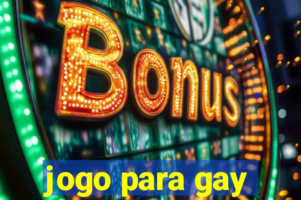 jogo para gay