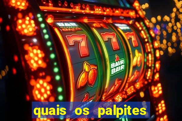 quais os palpites para os jogos de hoje