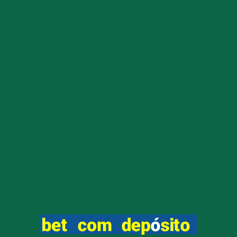 bet com depósito de 5 reais