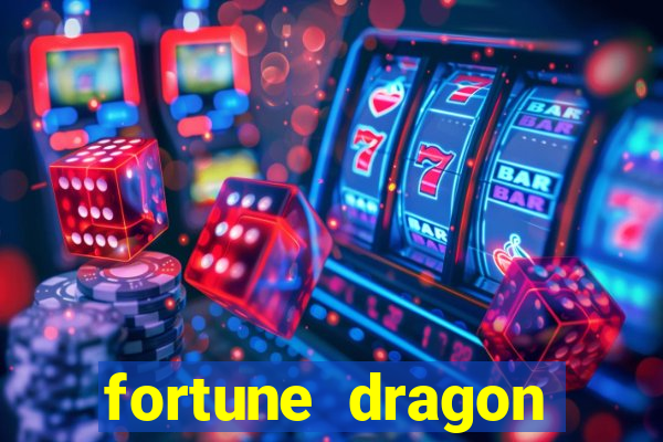 fortune dragon ganho certo