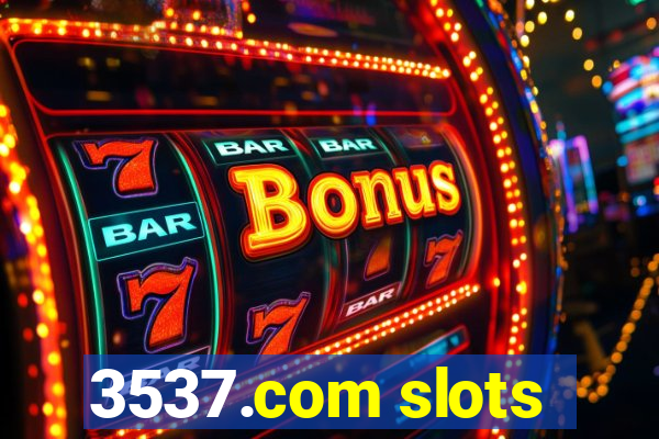 3537.com slots