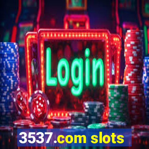 3537.com slots