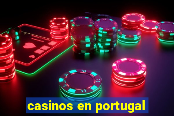 casinos en portugal