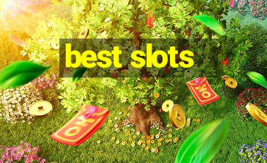 best slots