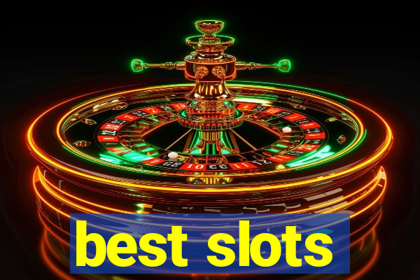 best slots