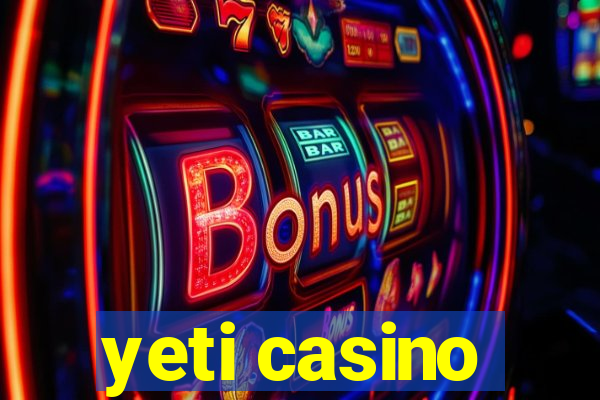 yeti casino