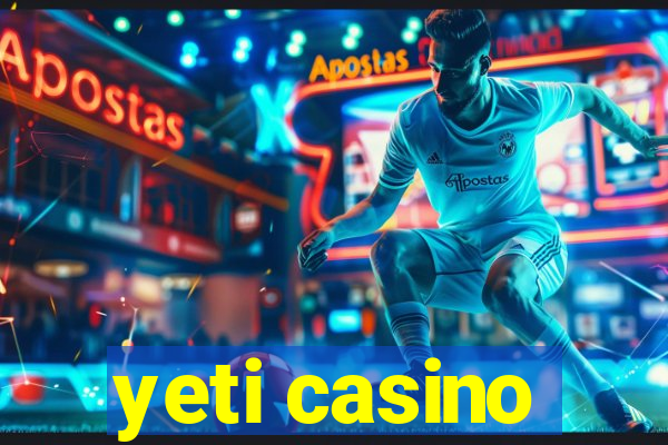 yeti casino