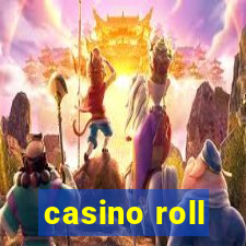 casino roll