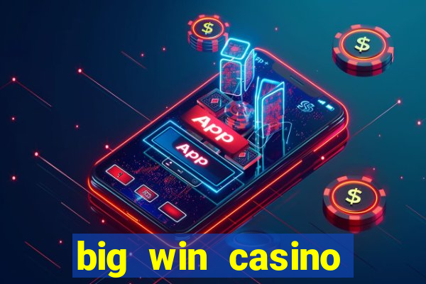 big win casino login register