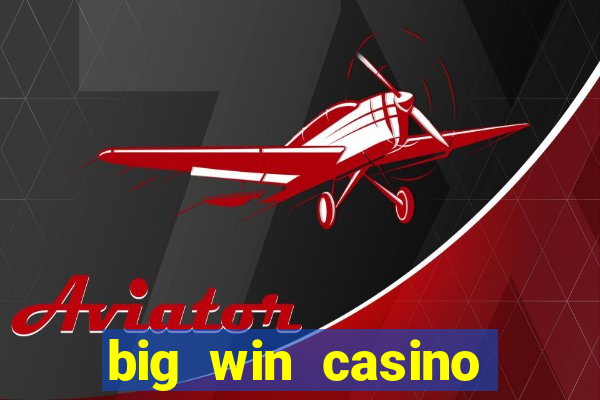 big win casino login register