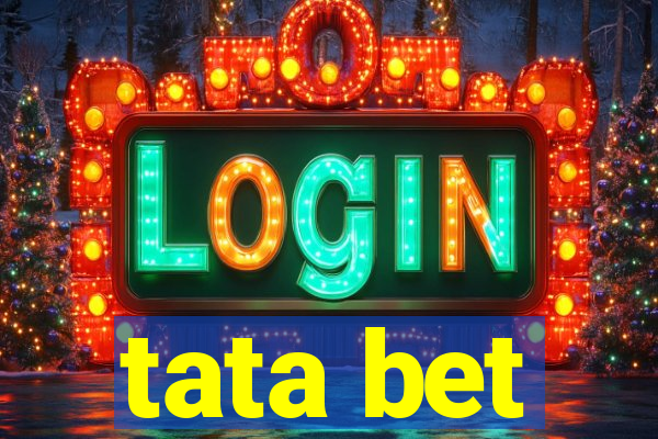 tata bet