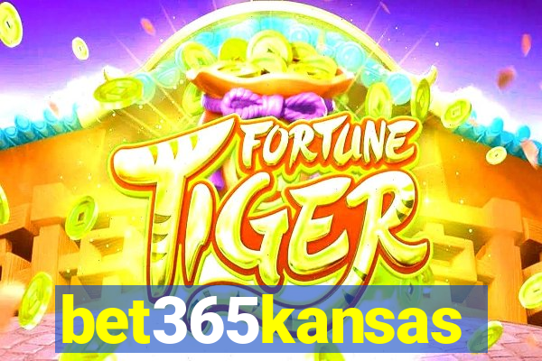 bet365kansas