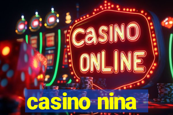 casino nina