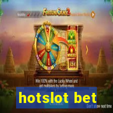 hotslot bet