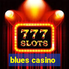 blues casino