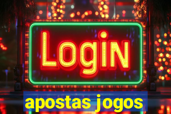 apostas jogos