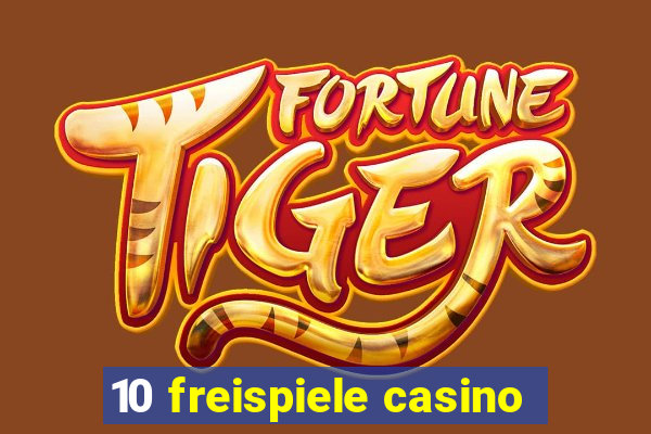 10 freispiele casino