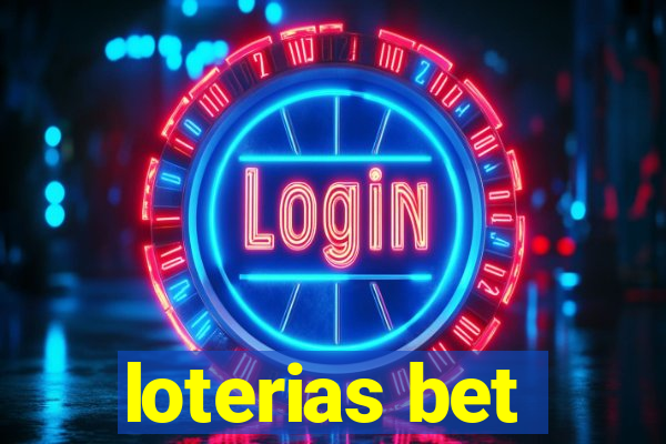 loterias bet