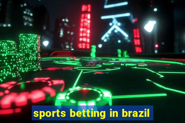 sports betting in brazil