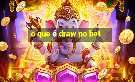 o que é draw no bet