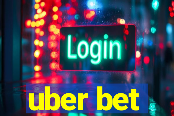 uber bet