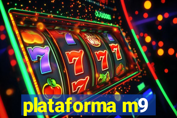 plataforma m9