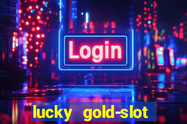 lucky gold-slot kasino 777