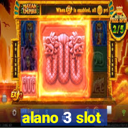 alano 3 slot