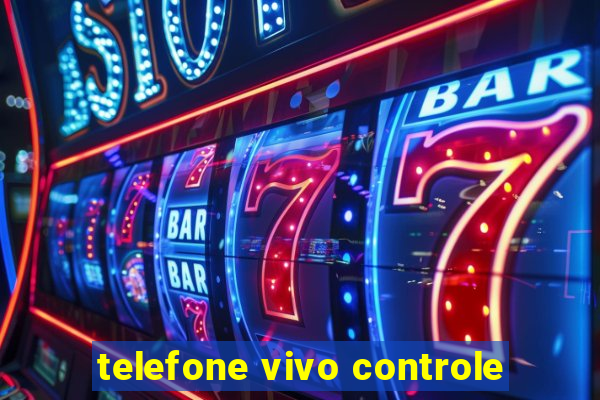 telefone vivo controle