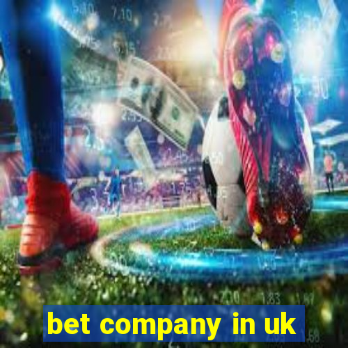 bet company in uk