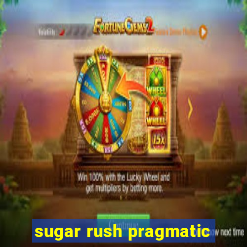 sugar rush pragmatic