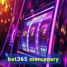 bet365 mercenary